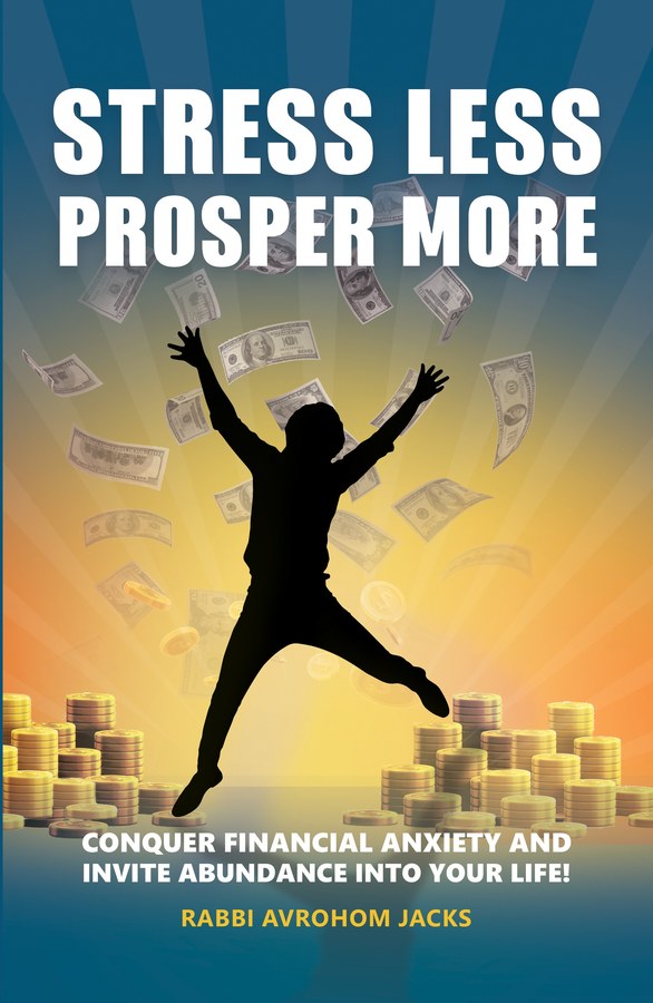 Stress Less, Prosper More! by Avrohom Jacks, book cover